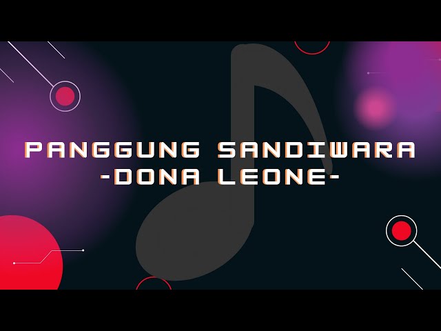 Panggung Sandiwara - Cover Dona Leone Lirik class=