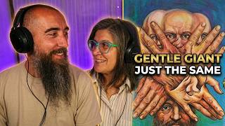 Gentle Giant - Just the Same (REACTION) with my wife @MerchantOfAlba