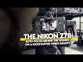 The Nikon z7ii Auto-Focus Video Settings That Get Killer Shots
