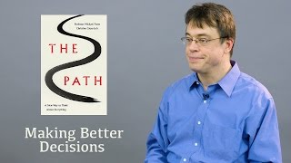 Michael Puett on Decision Making | The Path