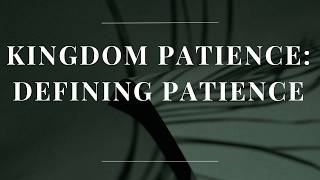 KINGDOM PATIENCE : DEFINITION | Rev. Ampong | SUNDAY SERVICE | ICGC CHICAGO
