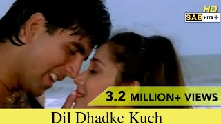 Dil Dhadke Kuch Nazar Ke Saamne | Akshay Kumar, Farheen | Kumar Sanu, Sadhana Sargam SAB Hits Plus