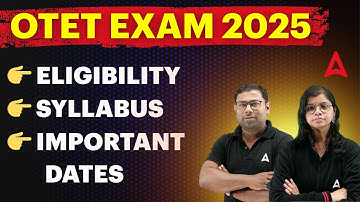 OTET 2025 Notification | OTET Eligibility, Syllabus, Important Dates | Complete Details