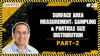 #28 Surface Area Measurement | Sampling & Particle Size Distribution | Part 2