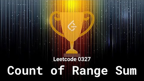Leetcode 0327. Count of Range Sum