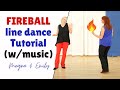 Fireball Line Dance Tutorial (Music &amp; Teach)