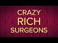 Crazy Rich Surgeons Trailer - WashU Med Parody of "Crazy Rich Asians"