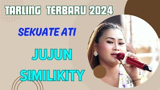 JUJUN SIMILIKITY - SEKUATE ATI VIDEO LIRIK||Cipt:Zale RM/ Arr. Wisnu OV