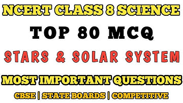 Best MCQ Class 8 Stars and the Solar System || Class 8 Science Chapter 17 #mcqncert #mcqclass8