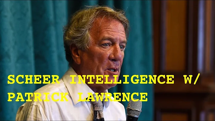 Scheeer Intelligence: Patrick Lawrence - Can the U...