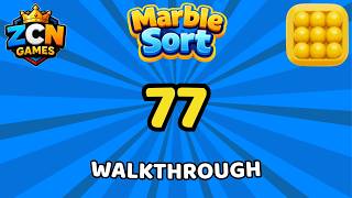 Marble Sort Level 77 Walkthrough | Solution