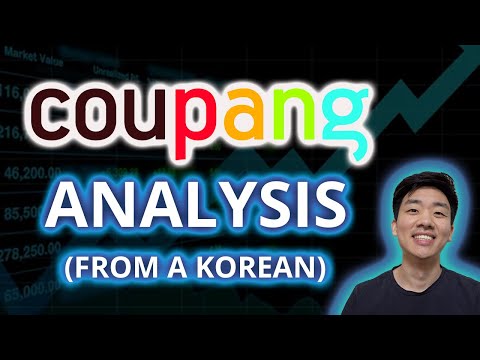 COUPANG IPO ANALYSIS FROM A KOREAN! - The Only Video You Need ($CPNG 2021 Stock Review)