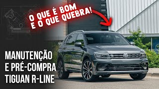 Pré-compra TIGUAN 2018+ R-line 2.0 - O Câmbio é bom? Turbina dá problema?