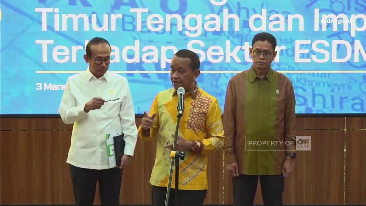 LIVE Konpers Menteri ESDM tentang Perkembangan Terkini Timur Tengah dan Ketersediaan BBM