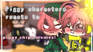 Piggy Characters React To Piggy Ships Memes|GC|Piggy Roblox|