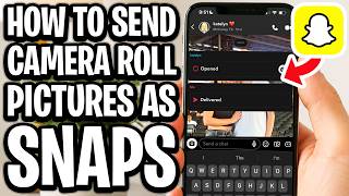 How To Send Camera Roll Pictures As Snaps On Snapchat - Full Guide screenshot 3