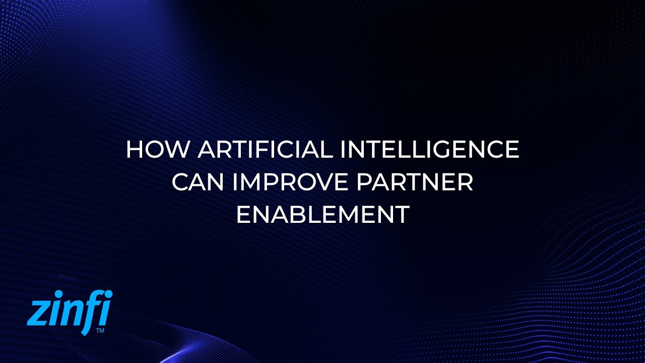 How Artificial Intelligence Can Improve Partner Enablement - YouTube