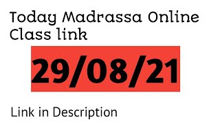 29/08/21 Samastha Online Madrassa Class link