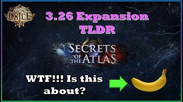 3.26 Secrets of the Atlas Expansion TLDR: Now with 50% more Exile || Path of Exile