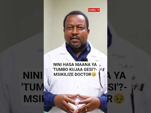 NINI HASA MAANA YA TUMBO KUJAA GESI MSIKILIZE DOCTOR Breaking Doctor Muhimbili Shorts