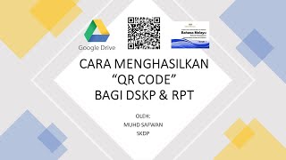 Menghasilkan QR Code Untuk DSKP & RPT