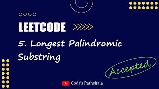 Famous 5. "Longest Palindromic Substring" Problem Solve in Python - LeetCode Solutions Wealth