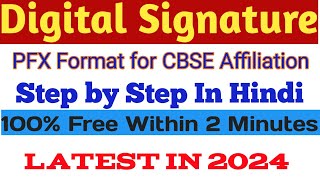HOW TO CREATE DIGITAL SIGNATURE || PFX FILE FORMAT FOR CBSE AFFILIATION || ELECTRONIC SIGNATURE || screenshot 3