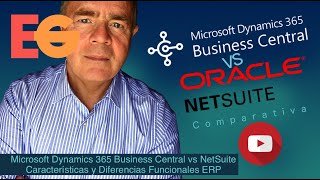 Microsoft Dynamics 365 Business Central vs NetSuite de Oracle: COMPARATIVA ¿Cuál es Mejor?