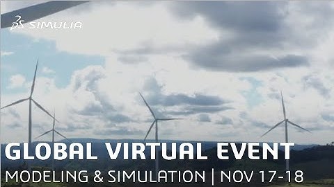 Global 3DEXPERIENCE Modeling & Simulation Conference | November 17-18, 2020