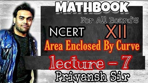 Class 12 th maths || Area enclosed by curve || Ncert Area enclosed by curve || IIT JEE Video Lecture