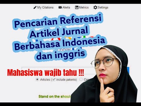 CARA MUDAH MENCARI REFERENSI JURNAL BERBAHASA INDONESIA DAN INGGRIS