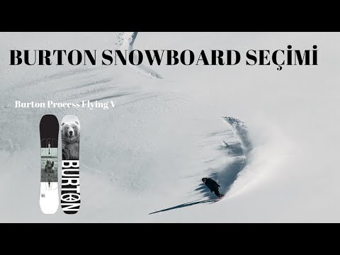 Burton Snowboard Seçimi/ Process Flying V