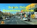 Scenic Drive Downtown Alicante, May 2019 in 4K