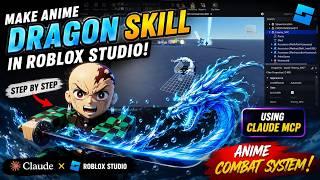 How I Made Anime Dragon Skill in Roblox Studio Using Claude MCP