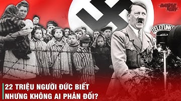 TẠI SAO NGƯỜI DÂN ĐỨC KHÔNG PHẢN ĐỐI HITLER TẤN CÔNG NGƯỜI DO THÁI?