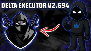 Delta Executor v2.694 – Roblox Update 🚀 | Undetected No Ban on Android & IOS