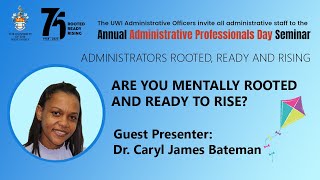 Annual Administrative Professionals Day Seminar with Dr. Caryl James Bateman