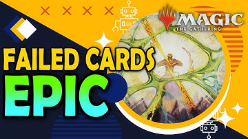 Epic Cards - Failed Cards and Mechanics in MTG
