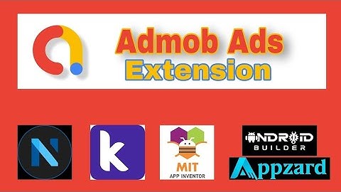 Admob Ads Extension Implementation Guide | Niotron | Kodular | Mit App Inventor 2 | Latest SDK