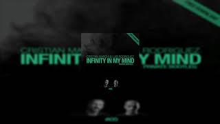 Cristian Marchi & Luis Rodriguez - Infinity In My Mind