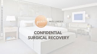 Confidential Surgical Recovery in Beverly Hills | Pearl Recovery Retreat