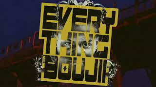 Everything Boujii  x Josh White -J Boujii Theme song /Entrance Video