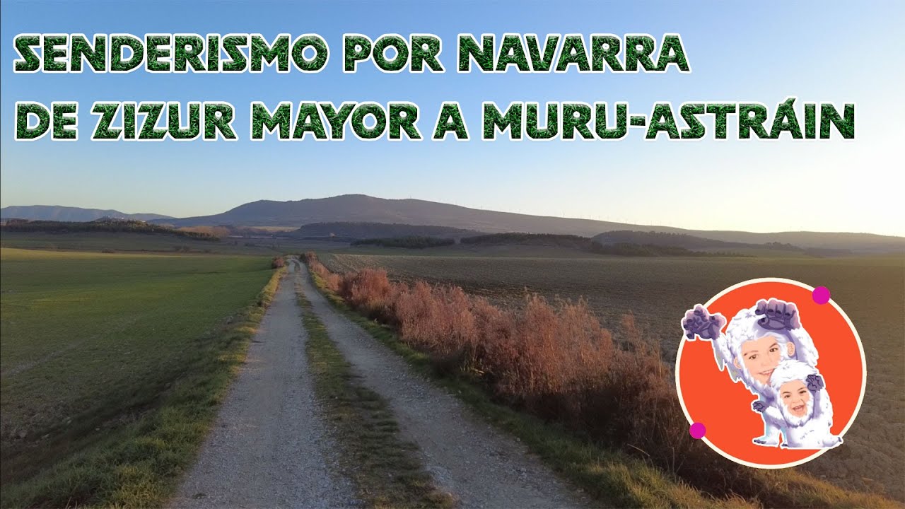 Senderismo por Navarra: Zizur Mayor a Muru-Astráin pasando por Gazolaz y Sagüés.