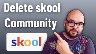 How to Delete Skool Community
