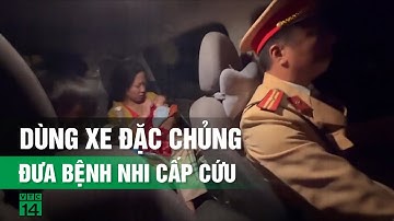 Trẻ sơ sinh bị suy hô hấp, csgt dùng xe đặc chủng kịp thời chở đi viện| VTC14