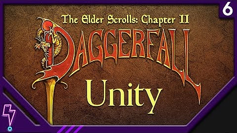 Twitch Archive │ Daggerfall Unity Part 6
