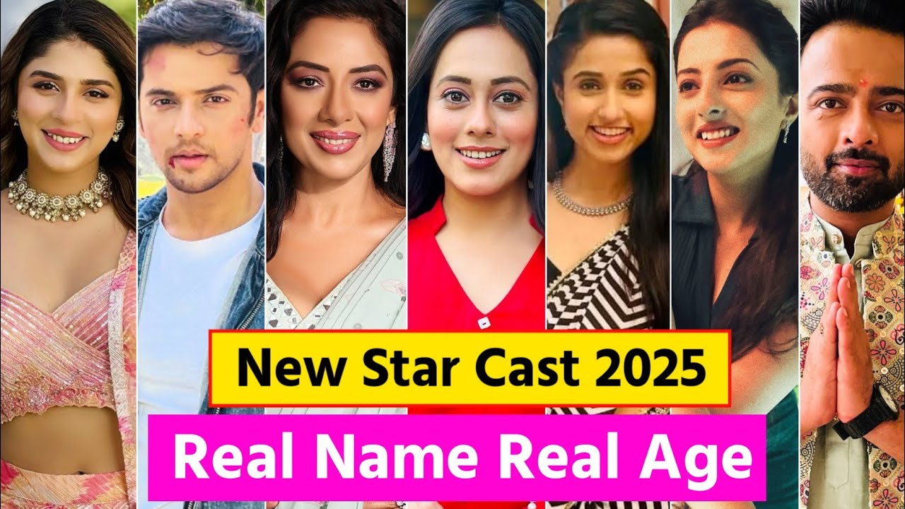 Anupama New Cast Real Name Real Age 2025 | anupama serial new cast real name | anupama serial cast