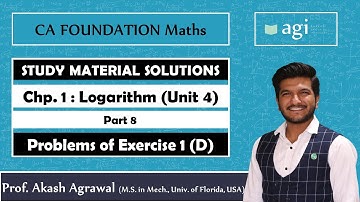 CA Foundation | Business Mathematics | Logarithm | Exercise 1D | ICAI Study Material Solutions