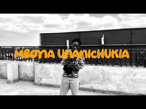 MBONA UNANICHUKIA(MUSIC VIDEO)-RONOO