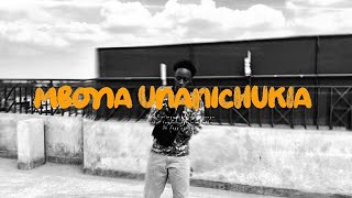 MBONA UNANICHUKIA(MUSIC VIDEO)-RONOO